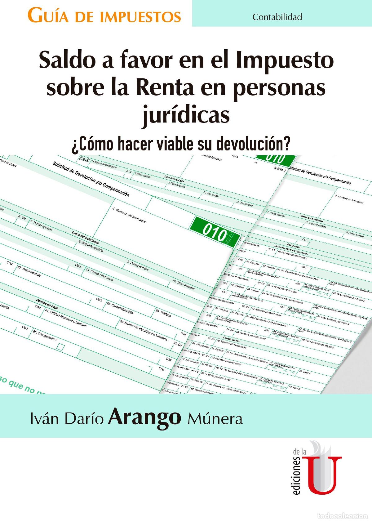 Livres: Saldo a favor en el Impuesto sobre la Renta en personas jur&iacute;dicas &iquest;C&oacute;mo hacer viable su devoluci&oacute;n?