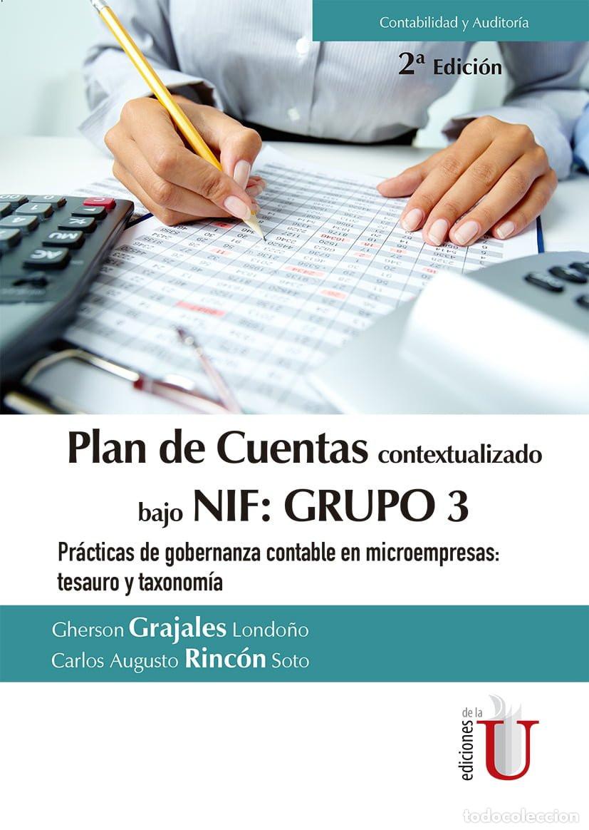 Livres: Plan de cuentas contextualizado bajo Nif: grupo 3 pr&aacute;cticas de gobernanza contable en microempresa