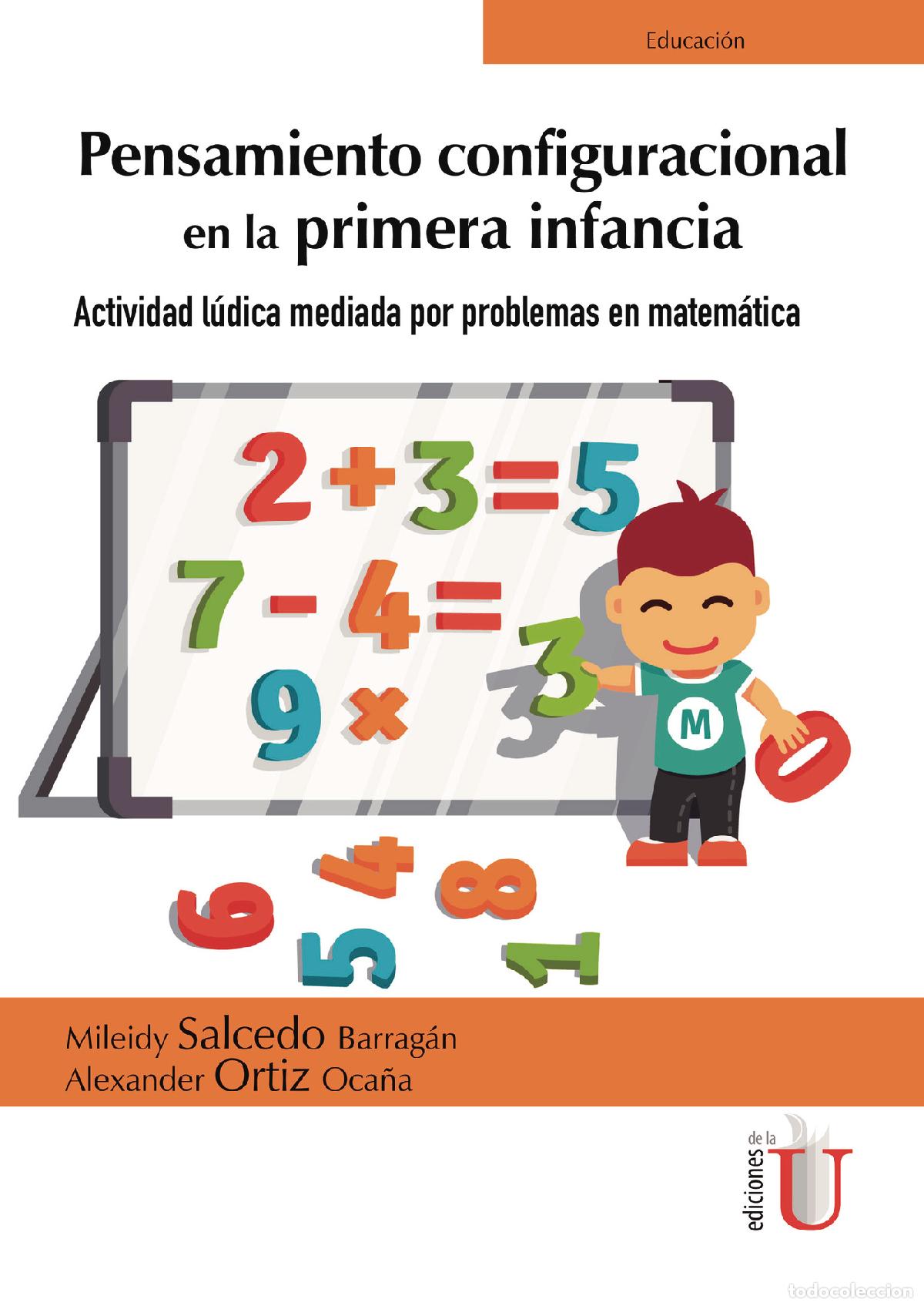 Livres: Pensamiento configuracional en la primera infancia. Actividad l&uacute;dica mediada por problemas en matem&aacute;