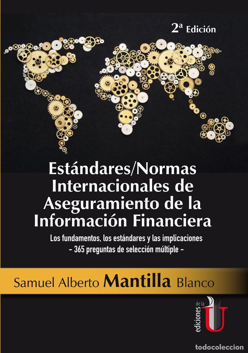 Livres: Est&aacute;ndares/Normas Internacionales de Aseguramiento de la Informaci&oacute;n Financiera. 2 Ed. - Samuel Albe