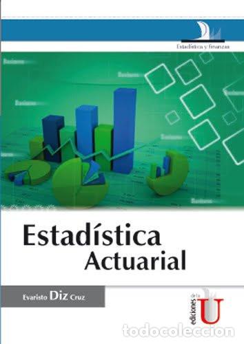 Libros: Estad&iacute;stica actuarial - Evaristo Diz Cruz - Foto 1