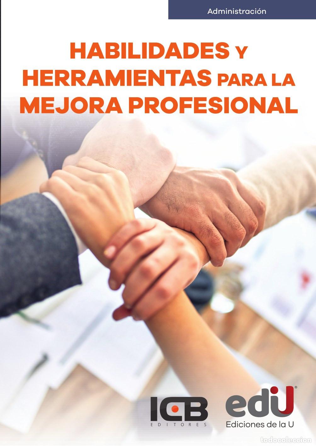 Libros: Habilidades y herramientas para la mejora profesional - Editores ICB