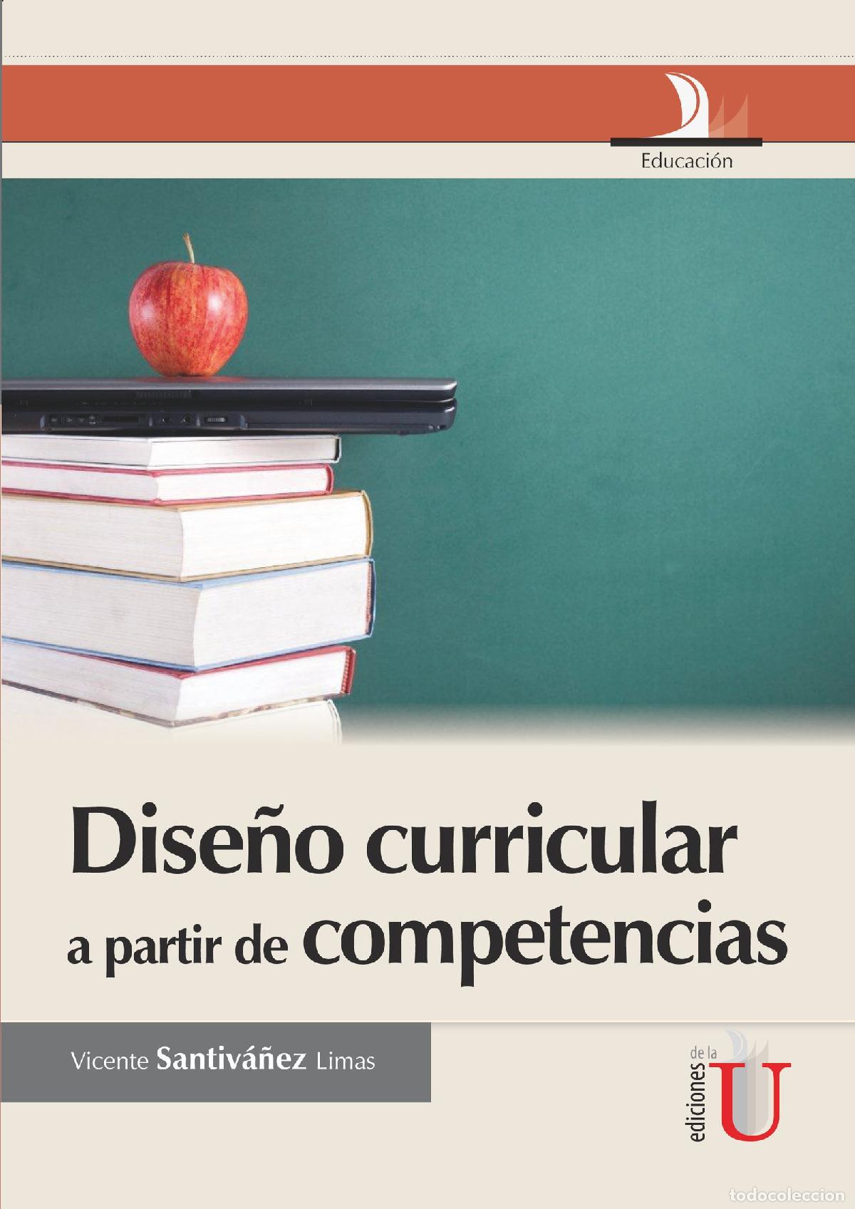 Livres: Dise&ntilde;o curricular a partir de competencias - Vicente Santiv&aacute;&ntilde;ez Limas
