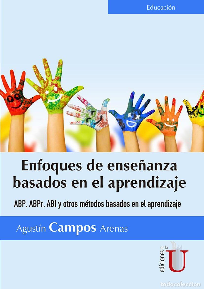 Livres: Enfoques de ense&ntilde;anza basados en el aprendizaje. ABP,ABPR, y otros m&eacute;todos basados en el aprendizaje