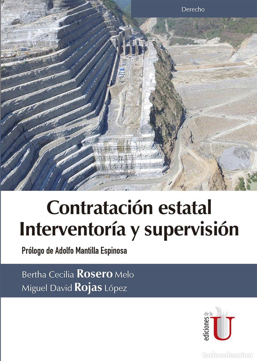 Livres: Contrataci&oacute;n estatal, Interventor&iacute;a y supervisi&oacute;n - Bertha Cecilia Rosero Melo