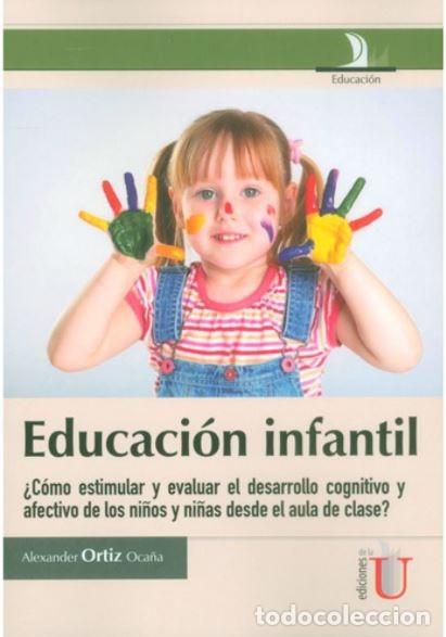Livres: Educaci&oacute;n infantil, &iquest;c&oacute;mo estimular y evaluar el desarrollo cognitivo y afectivo en les ni&ntilde;os y ni&ntilde;a