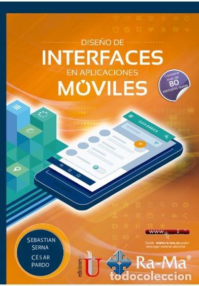 Livres: Dise&ntilde;o de interfaces en aplicaciones m&oacute;viles - Sebasti&aacute;n Serna
