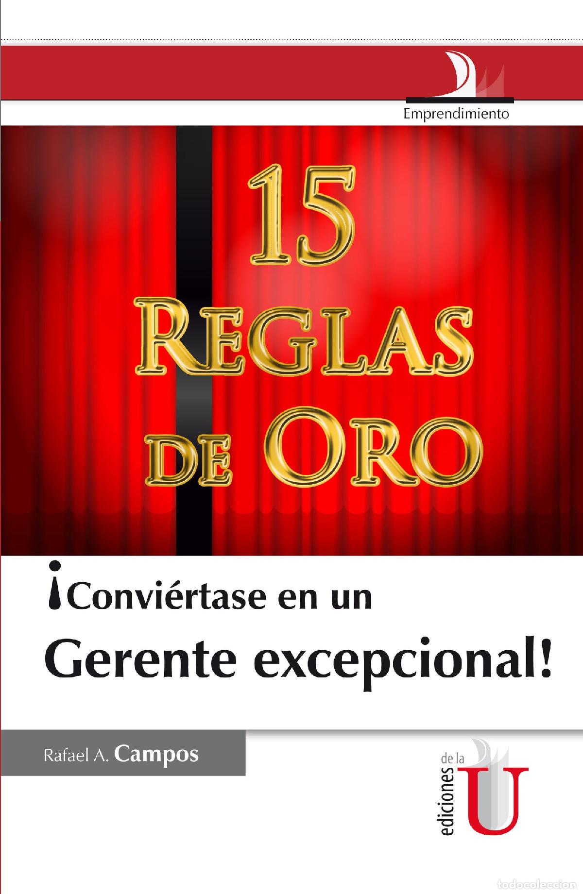 Livres: Convi&eacute;rtase en un gerente excepcional. 15 reglas de oro - Rafael A Campos