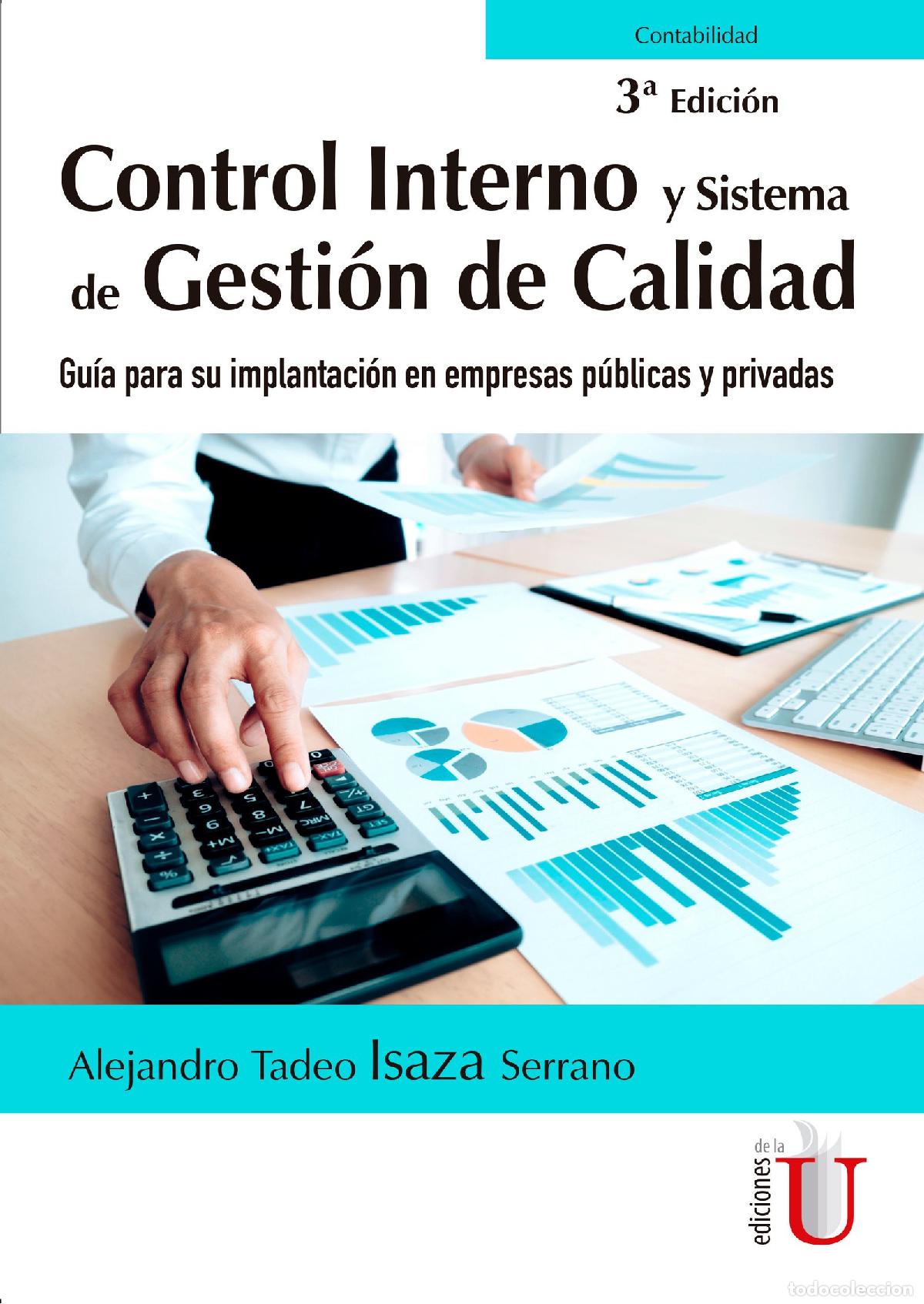 Livres: Control interno y sistema de gesti&oacute;n de calidad. Gu&iacute;a para su implantaci&oacute;n en empresas p&uacute;blicas y pr