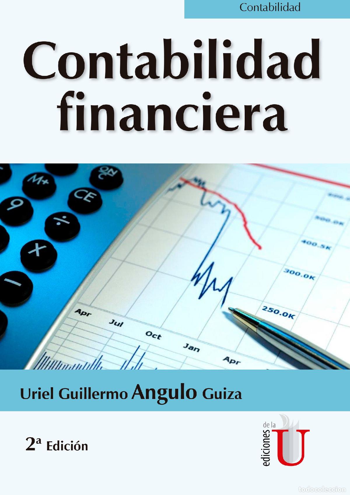 Libri: Contabilidad Financiera. 2 Edici&oacute;n - Uriel Guillermo Angulo Guiza