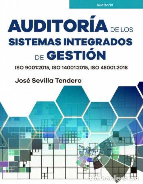 Livres: Auditor&iacute;a de los sistemas integrados de gesti&oacute;n - Jos&eacute; Sevilla