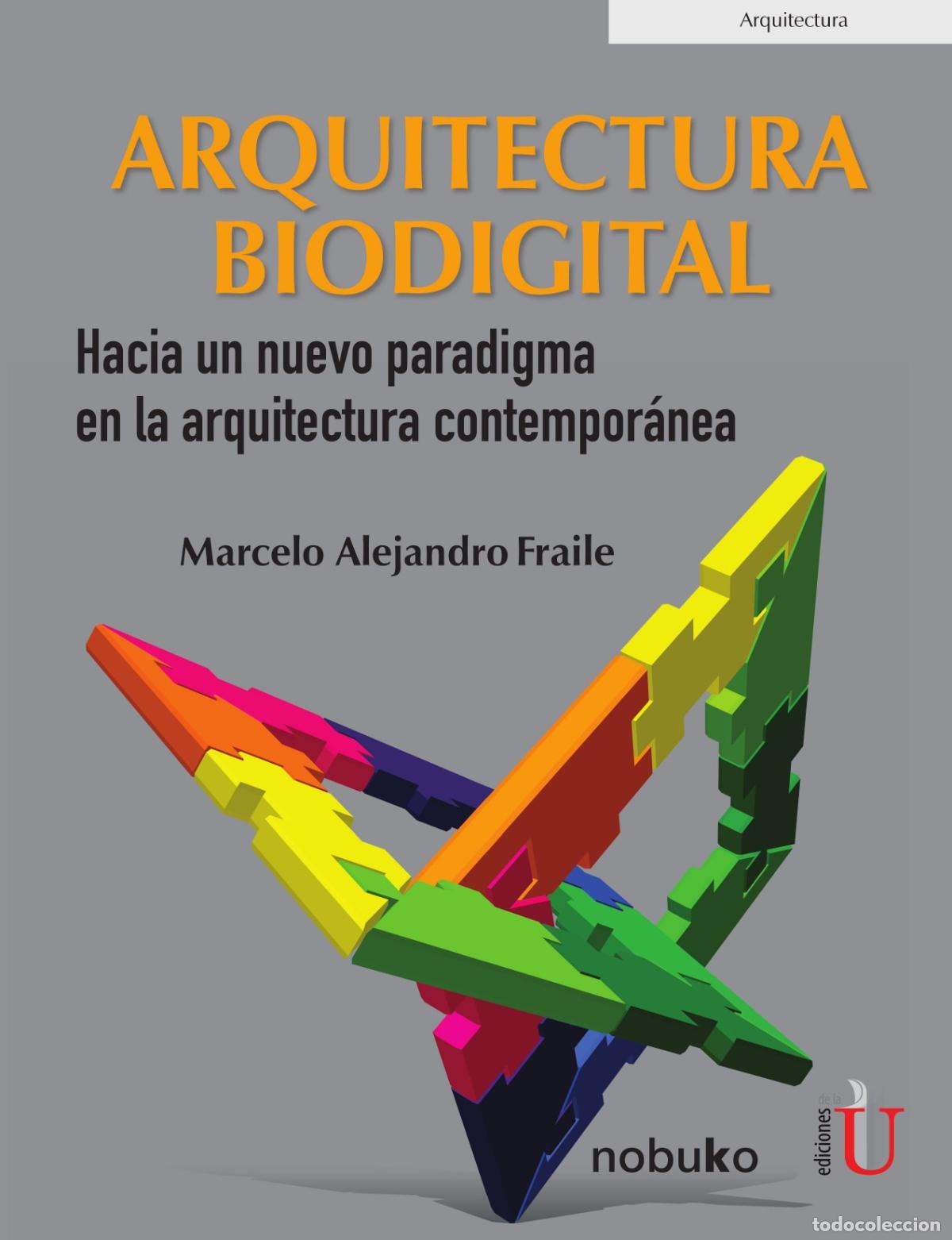 Livres: Arquitectura biodigital - Marcelo Fraile