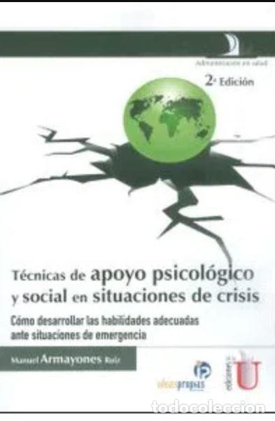 Livres: T&eacute;cnicas de apoyo psicol&oacute;gico y social en situaciones de crisis - Manuel Armayones Ruiz