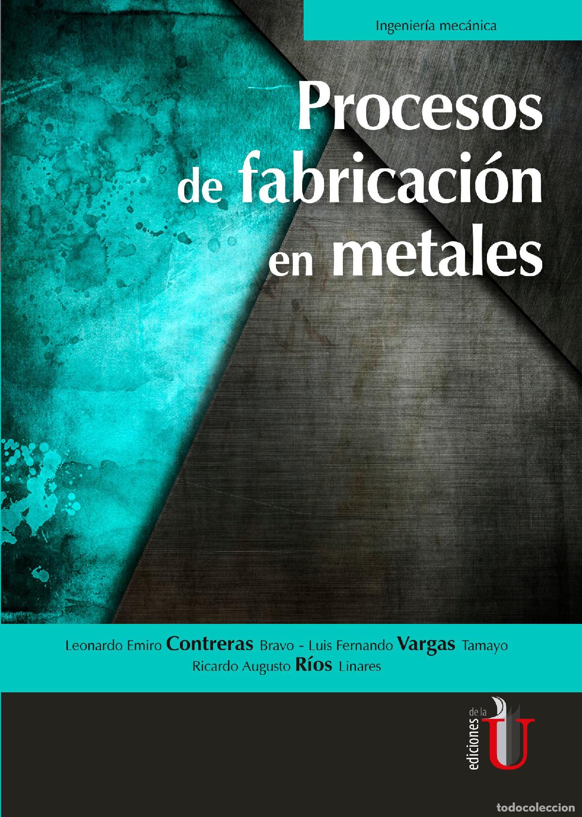 Livros: Procesos de Fabricaci&oacute;n de metales - Luis Fernando Vargas