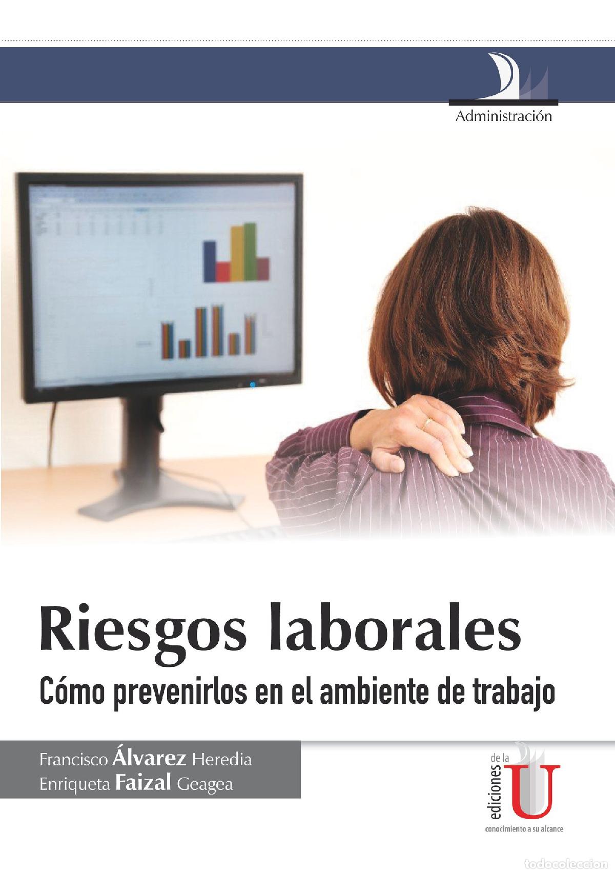 Livres: Riesgos laborales, c&oacute;mo prevenirlos en el ambiente de trabajo - Francisco Alvarez