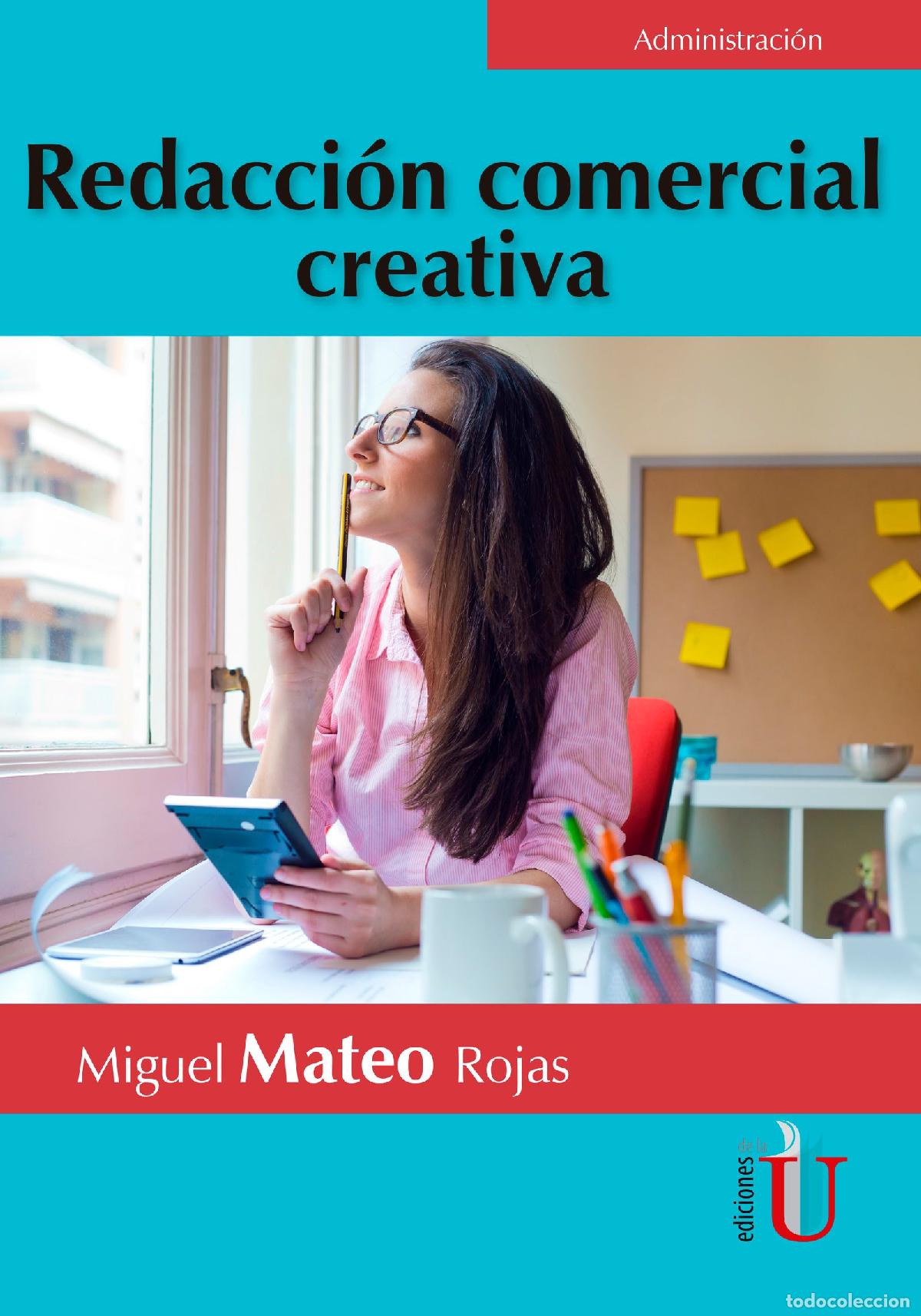 B&uuml;cher: Redacci&oacute;n comercial creativa - Miguel Mateo Rojas