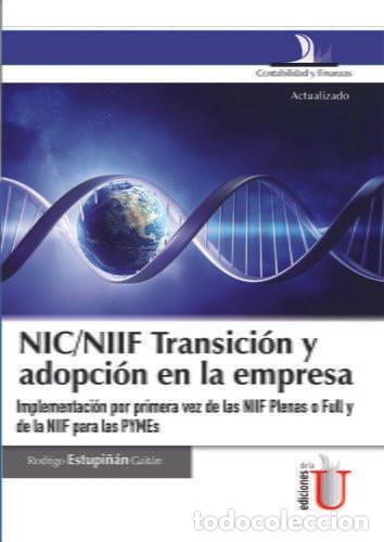 Livros: NIC/NIFF Transici&oacute;n y adopci&oacute;n en la empresa - Rodrigo Estupi&ntilde;an Gait&aacute;n