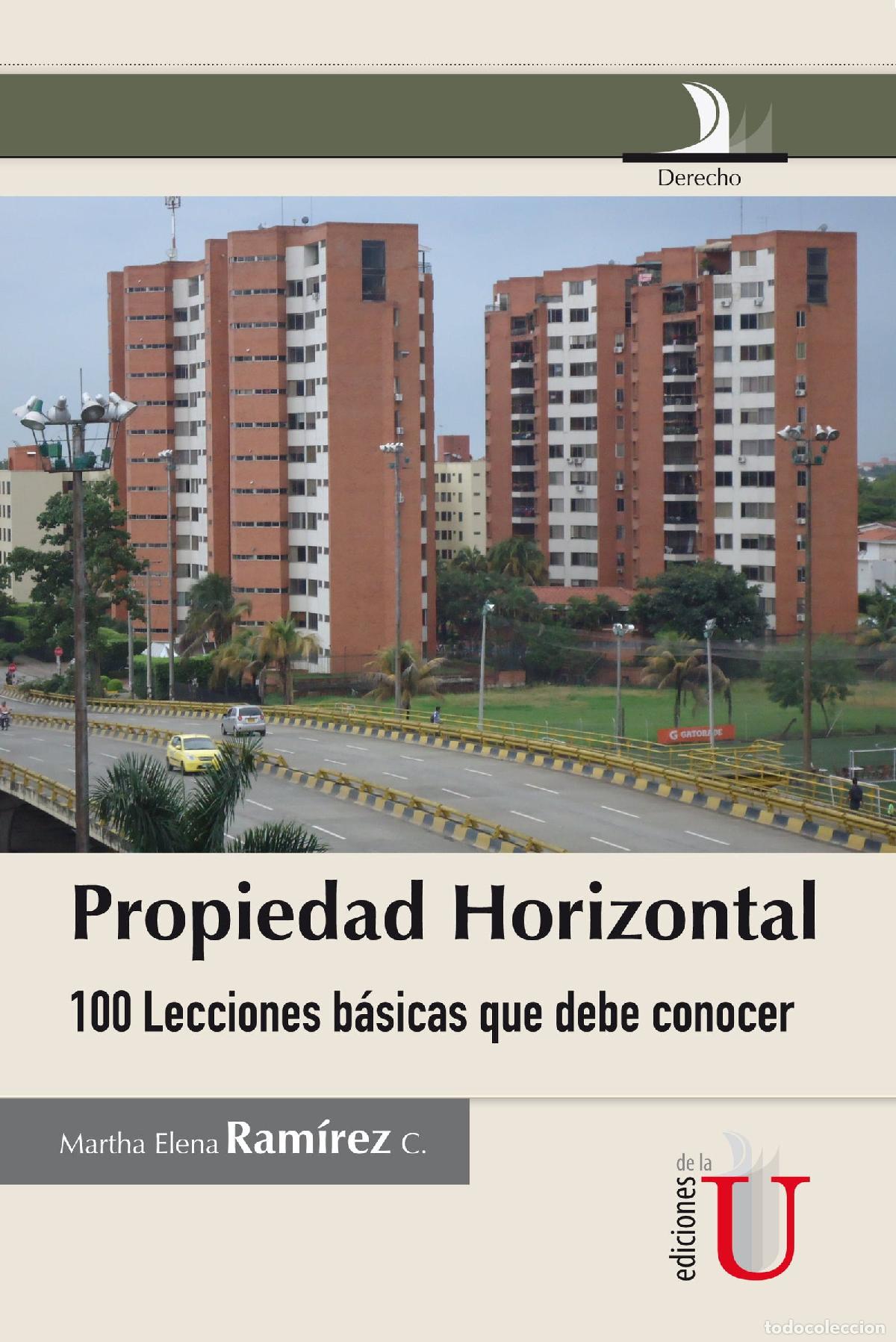Libri: Propiedad horizontal, 100 lecciones b&aacute;sicas que debe conocer - Martha Elena Ram&iacute;rez