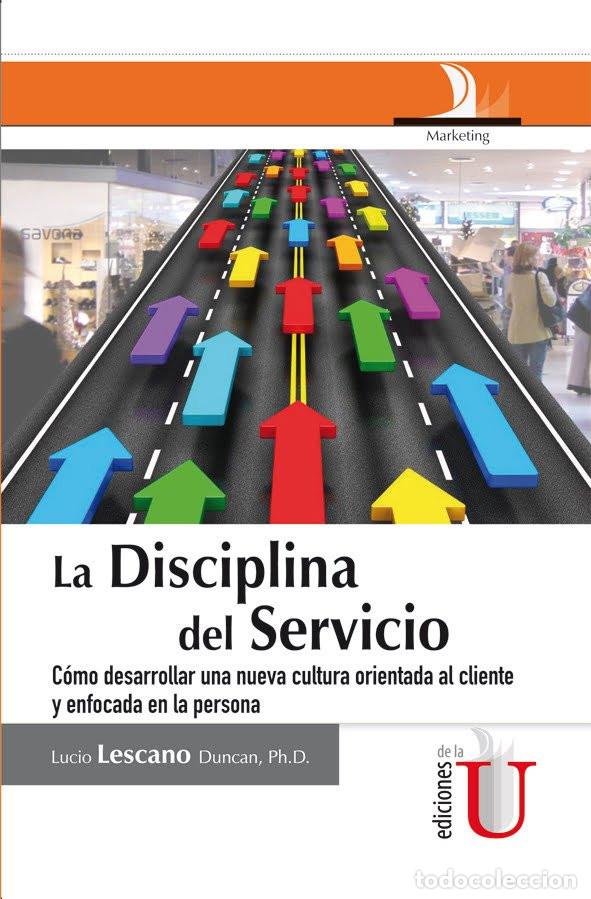 Libros: La disciplina del servicio - Lucio Lescano Duncan - Foto 1