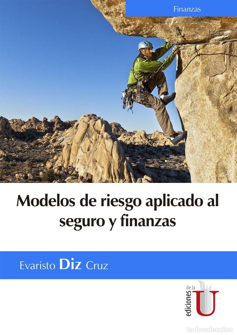 Libri: Modelos de riesgo aplicado al seguro y finanzas - Evaristo Diz