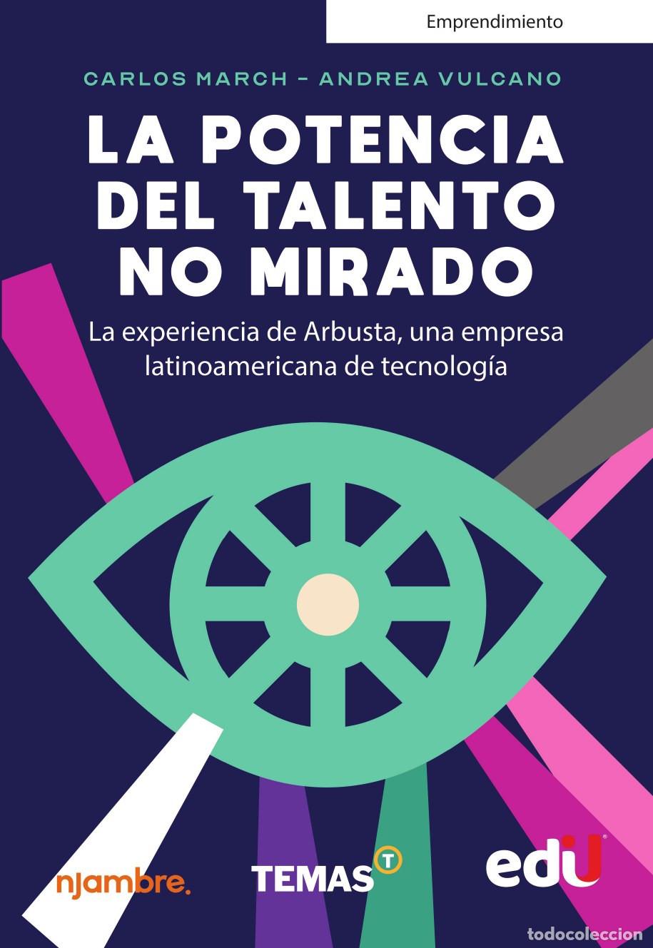Livros: La potencia del talento no mirado - Carlos March
