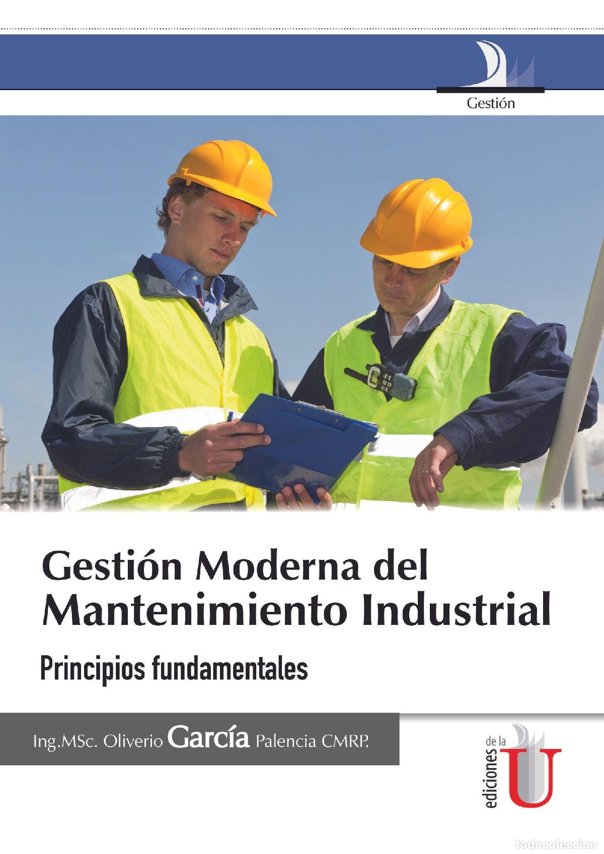 Livros: Gesti&oacute;n moderna del mantenimiento industrial - Oliverio Garc&iacute;a Palencia