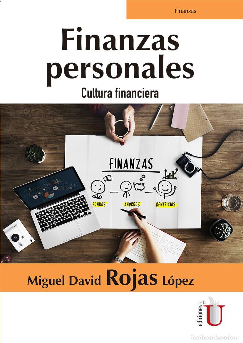 Libros: Finanzas personales. Cultura financiera - Miguel David Rojas L&oacute;pez