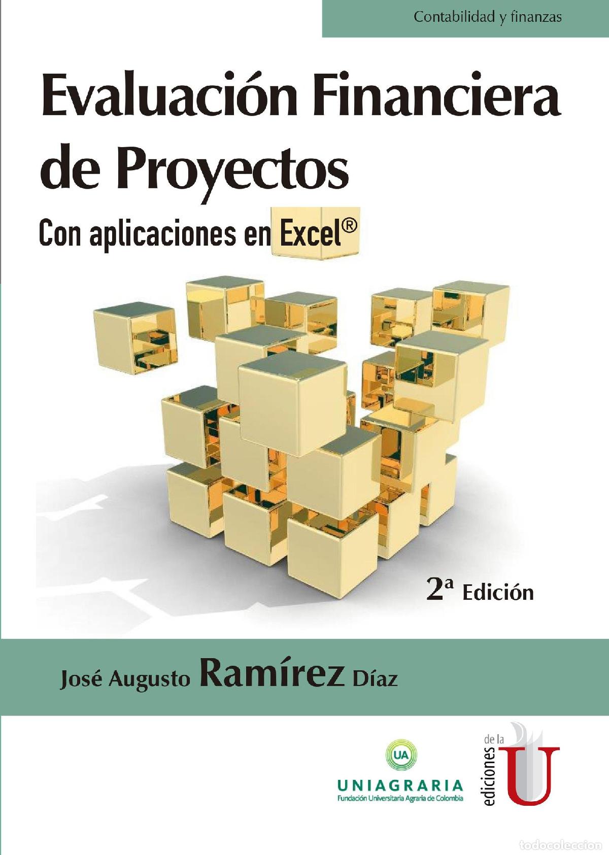 Livros: Evaluaci&oacute;n financiera de proyectos con aplicaciones en Excel. 2de Edici&oacute;n - Jose Augusto Ram&iacute;rez