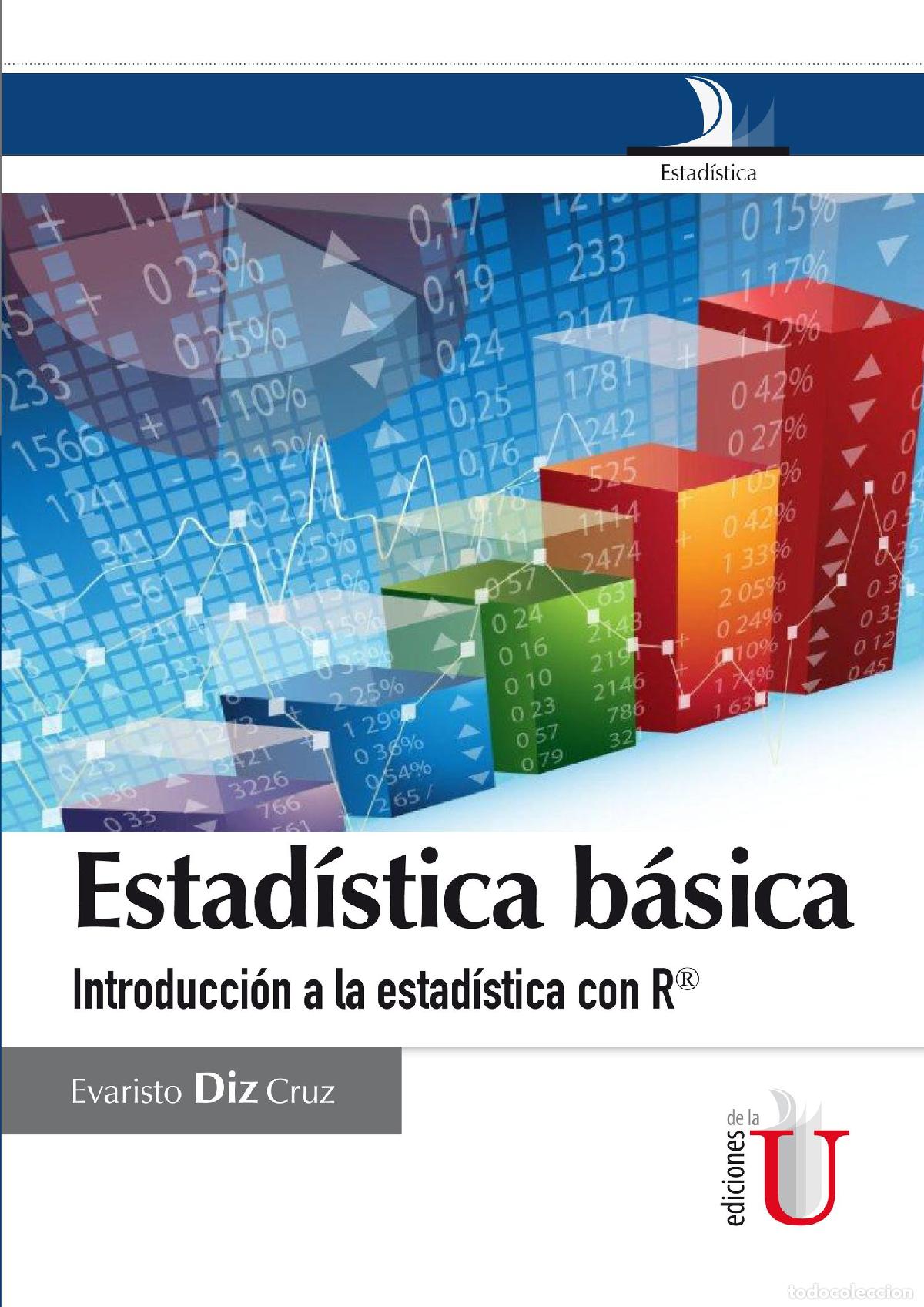 Livros: Estad&iacute;stica b&aacute;sica introducci&oacute;n a la estad&iacute;stica con R - Evaristo Diz Cruz