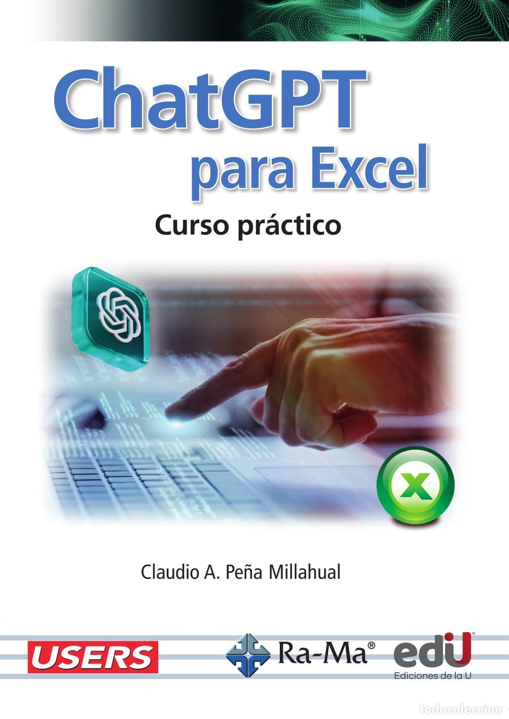 Libros: ChatGPT para excel - Claudio Pe&ntilde;a - Foto 1