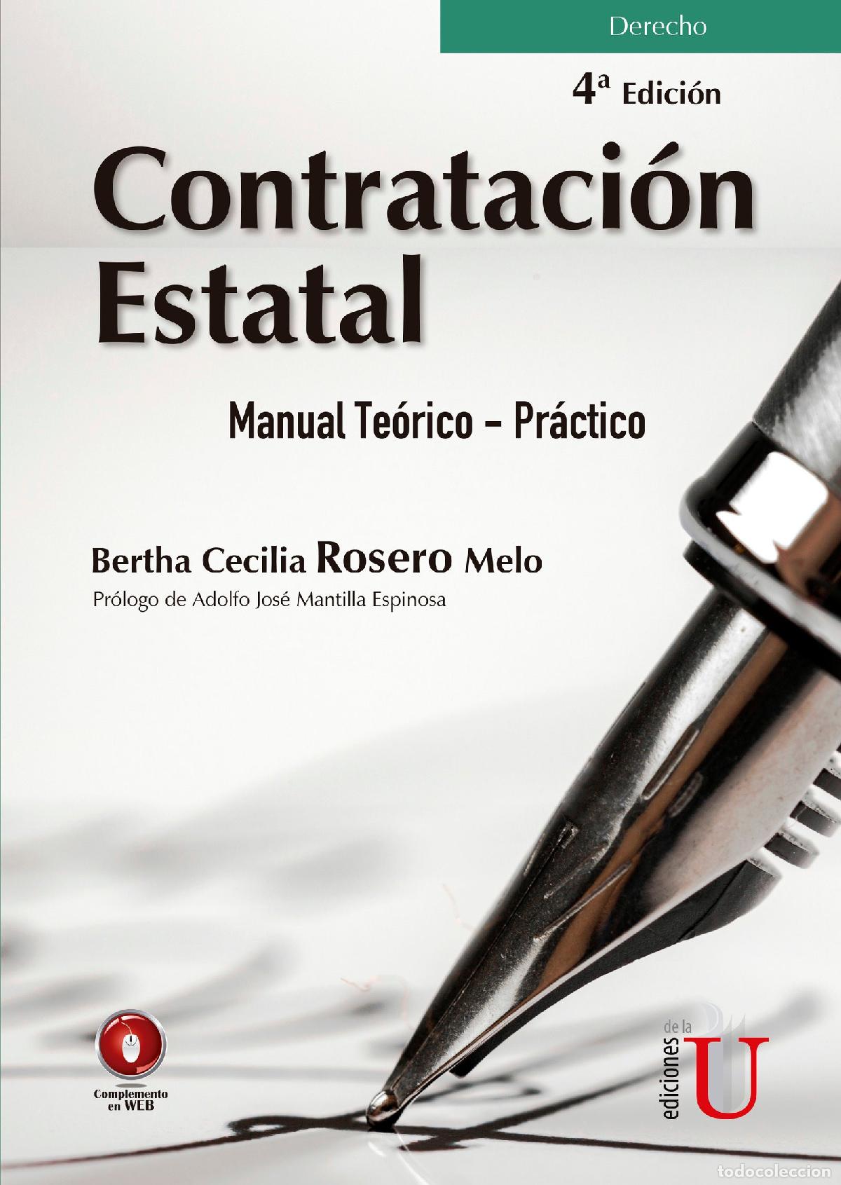 Livros: Contrataci&oacute;n estatal. Manual te&oacute;rico- pr&aacute;ctico. 4ta edici&oacute;n - Bertha Cecilia Rosero Melo