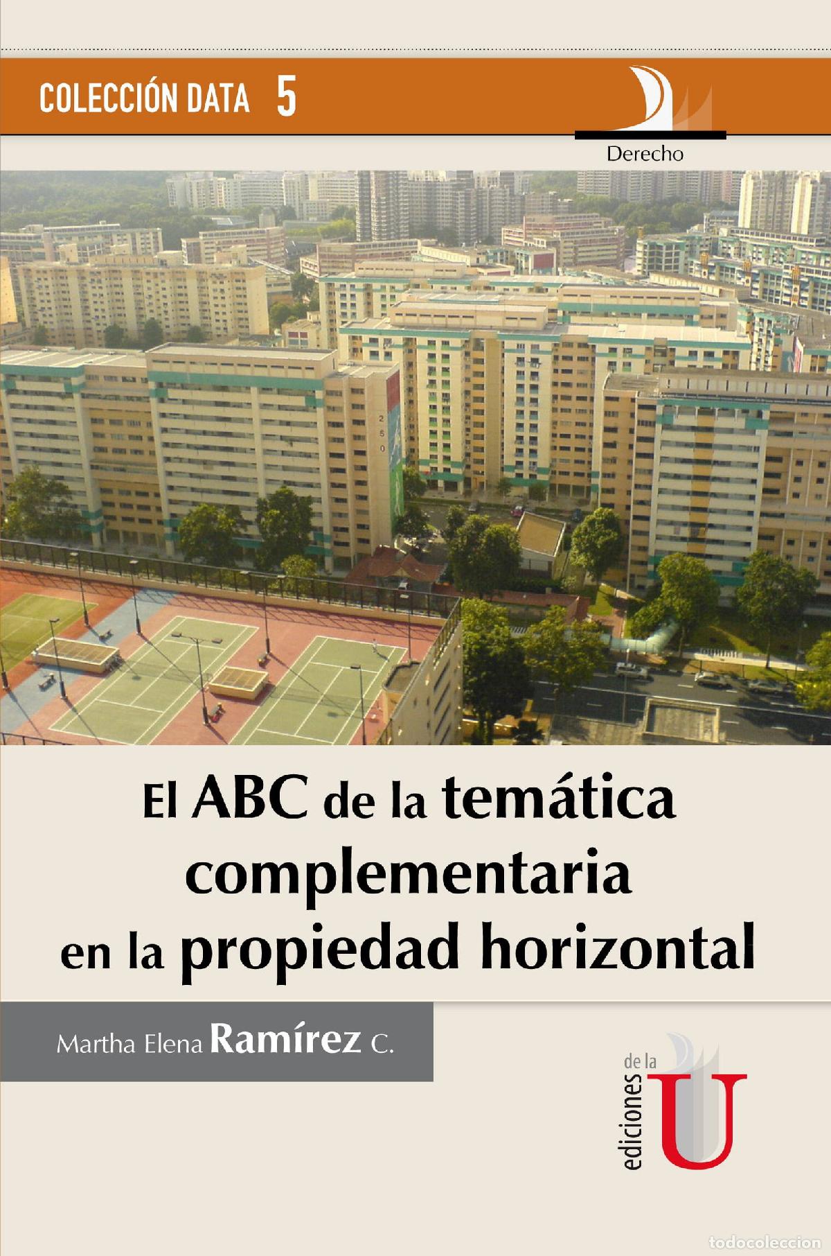 Libros: ABC de la tem&aacute;tica complementaria en la propiedad horizontal - Martha Elena Ram&iacute;rez - Foto 1