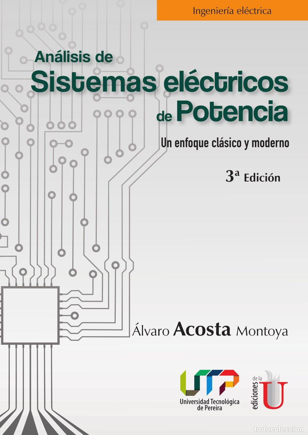 Livros: An&aacute;lisis de sistemas el&eacute;ctricos de potencia - Alvaro Acosta Montoya