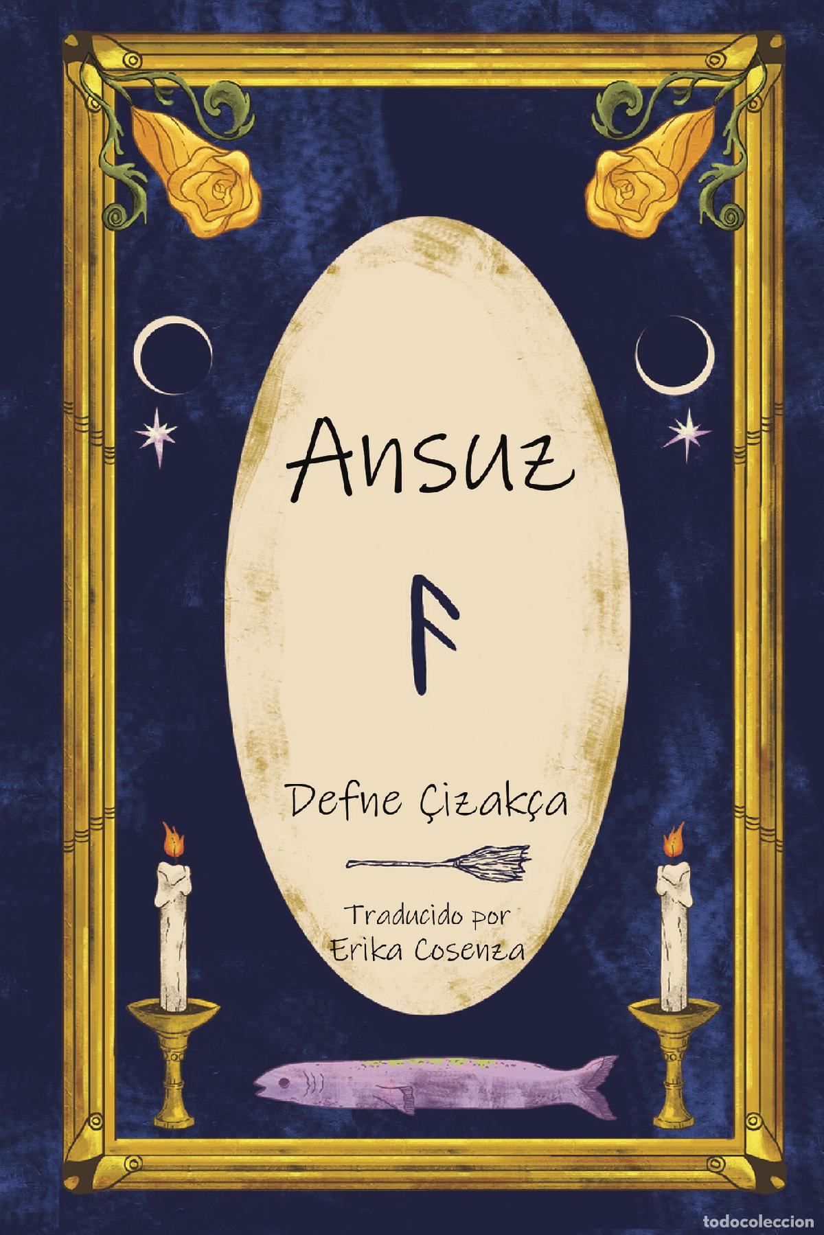 Libros: Ansuz - Defne &Ccedil;izak&ccedil;a - Foto 1