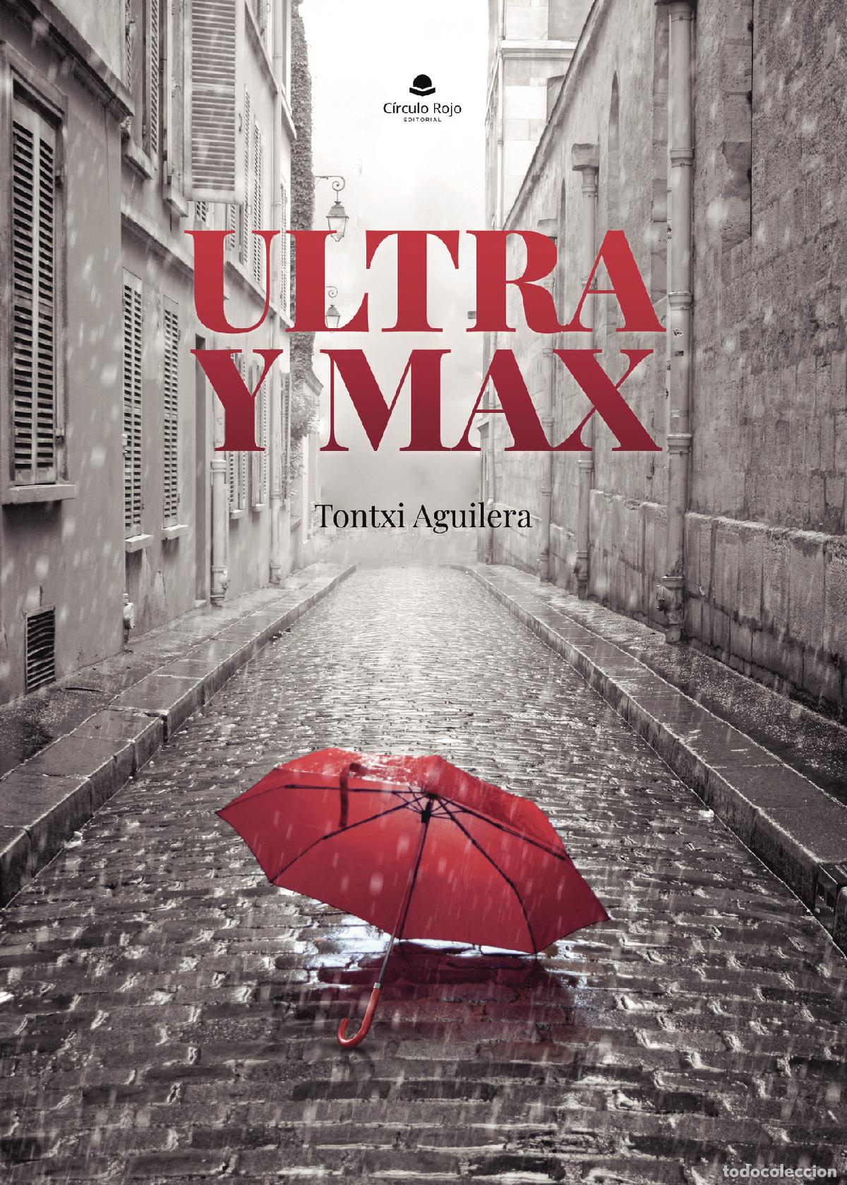 Livros: ULTRA y MAX - Tontxi Aguilera