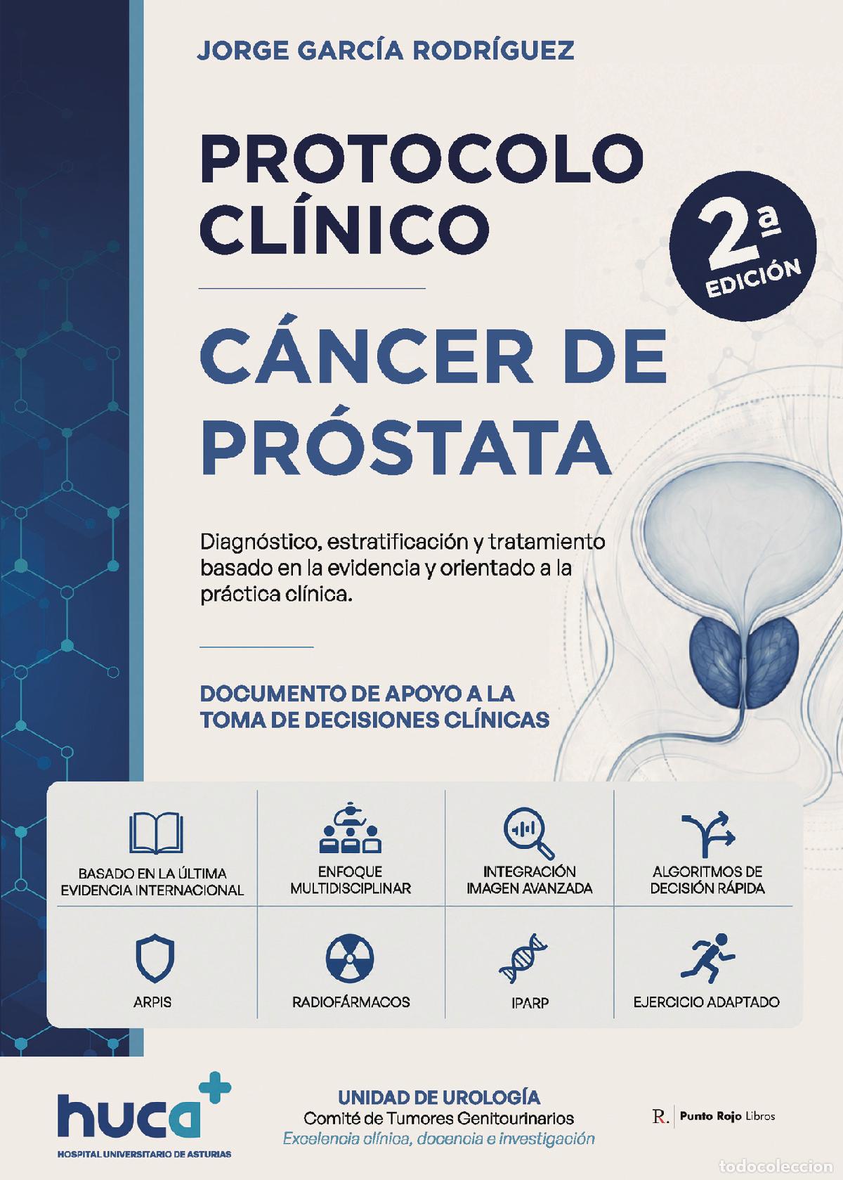 Libros: Protocolo cl&iacute;nico. C&aacute;ncer de pr&oacute;stata. - Jorge Garc&iacute;a Rodr&iacute;guez