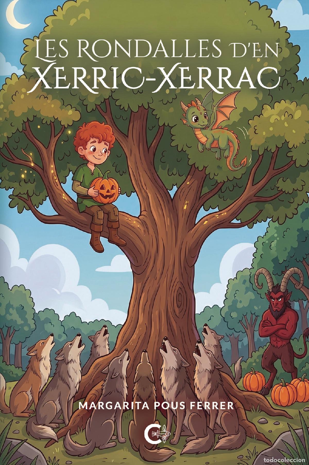 Livres: Les Rondalles d'en Xerric-Xerrac - Margarita Pous Ferrer