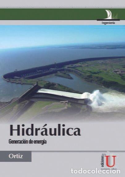 Livres: Hidr&aacute;ulica - Ramiro Ortiz Fl&oacute;rez