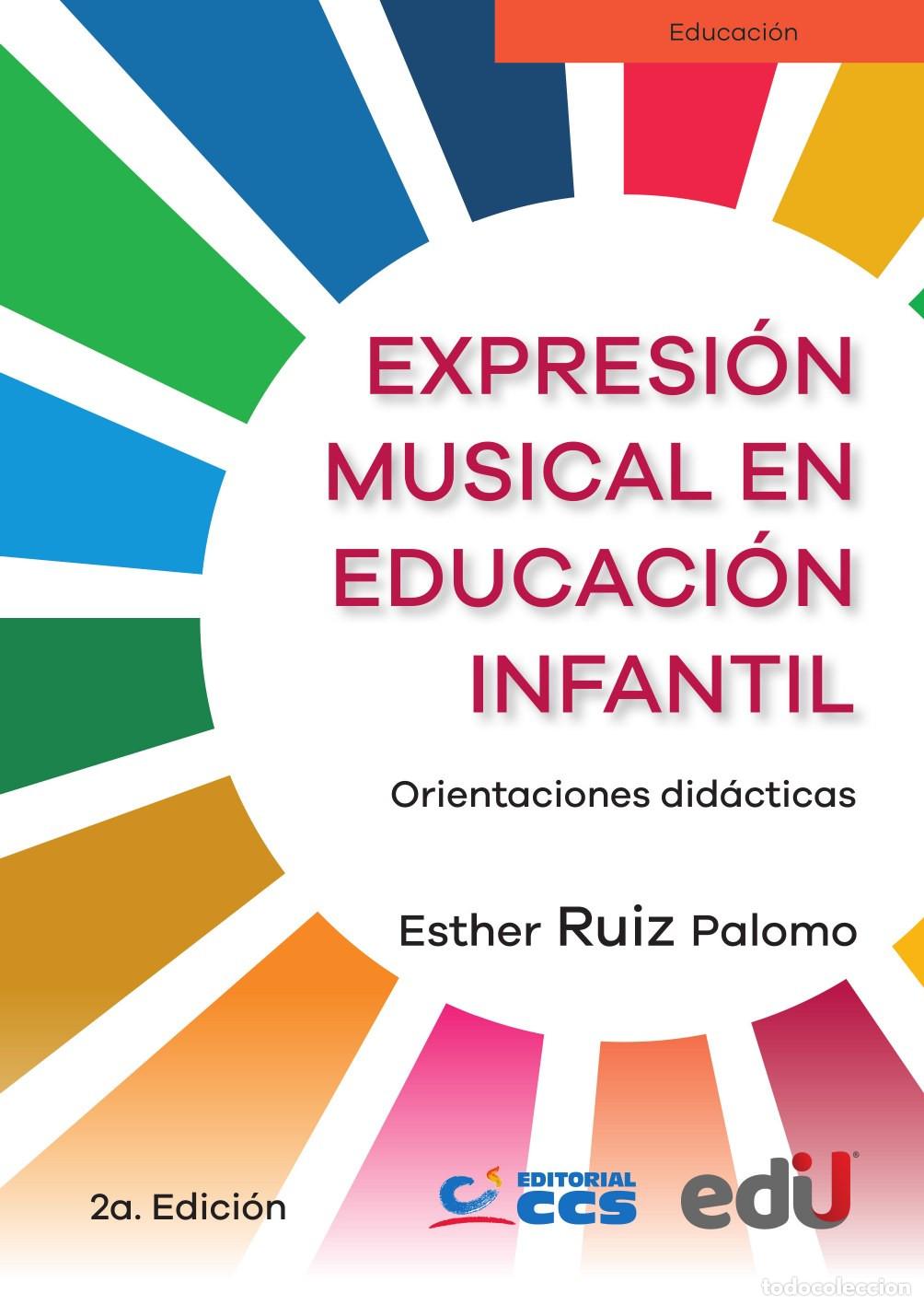 Livres: Expresi&oacute;n musical en educaci&oacute;n infantil - Esther Ruiz Palomo