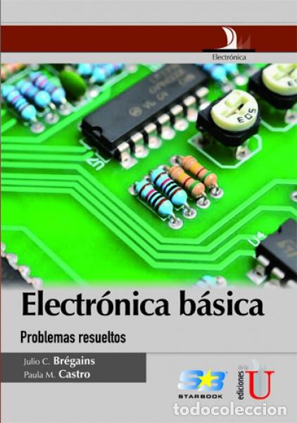 books: Electr&oacute;nica b&aacute;sica - Julio C. Bregains