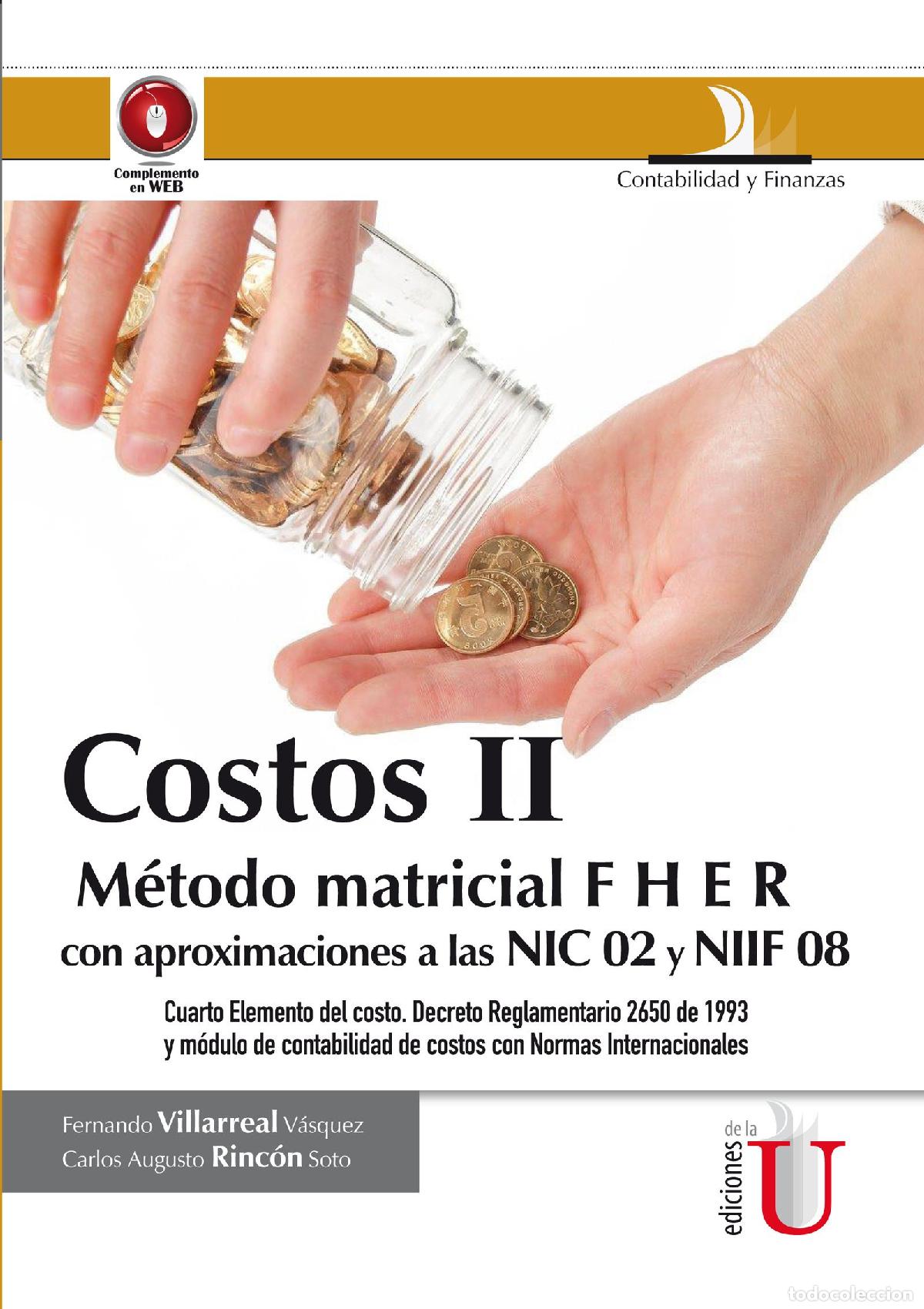 Libros: Costos II, con aproximaciones a las NIC 02 y NIIF 08 - Fernando Villareal V&aacute;squez