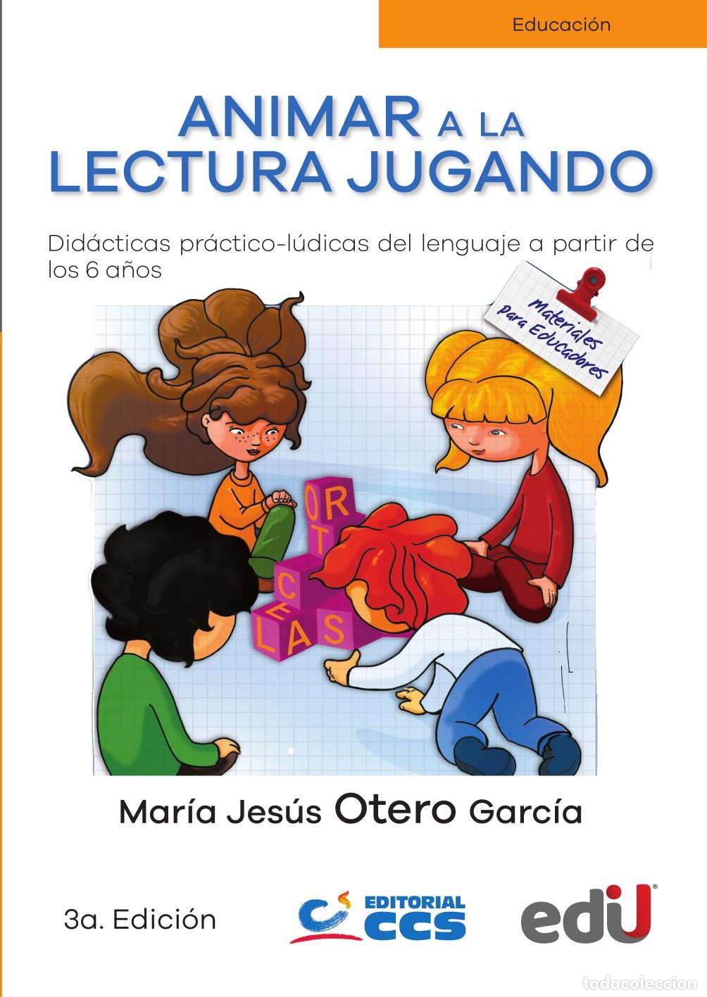 Libros: Animar a la lectura jugando - Mar&iacute;a Otero