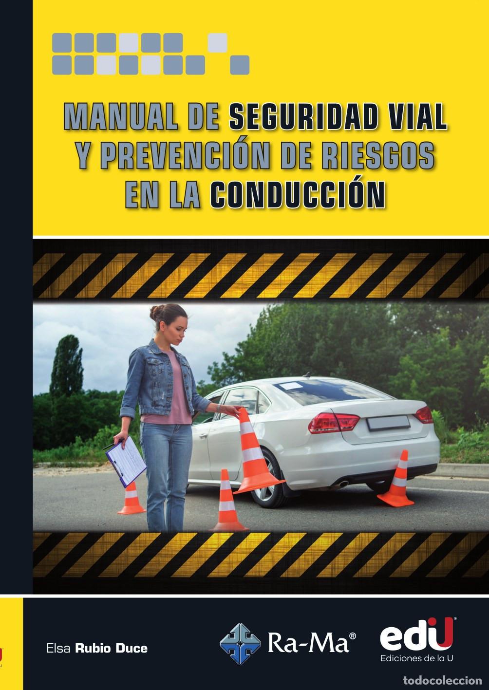 Livros: Manual de seguridad vial y prevenci&oacute;n de riesgos en la conducci&oacute;n - Elsa Rubio