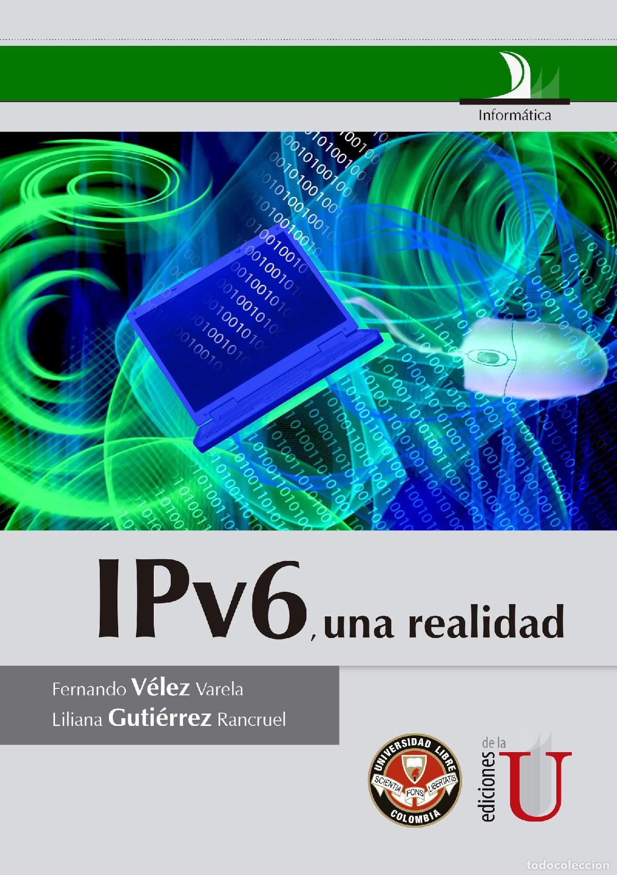 Libros: IPv6, una realidad - Liliana Guti&eacute;rrez - Foto 1