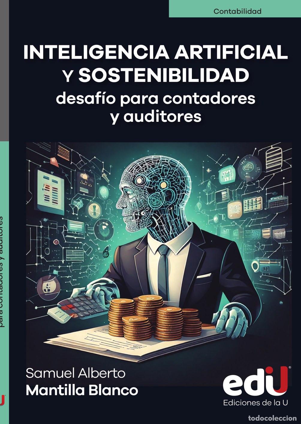 Libros: Inteligencia artificial y sostenibilidad, desaf&iacute;o para contadores y auditores - Samuel Mantilla