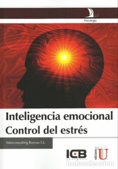 Libros: Inteligencia emocional control del estr&eacute;s - Interconsulting Bureau S.L