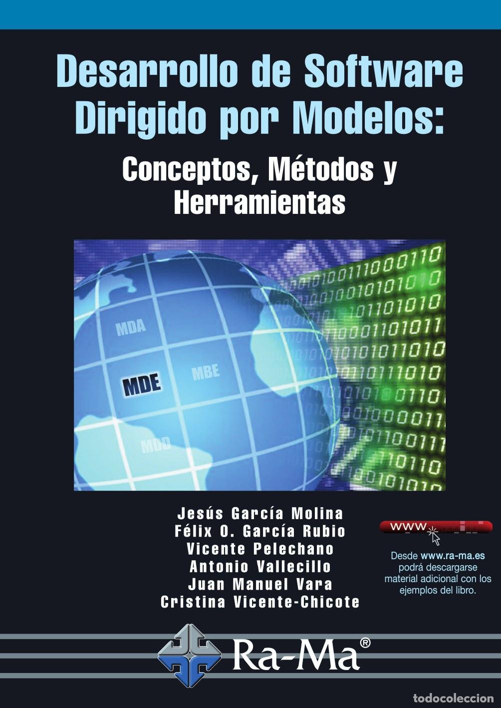 Libros: Desarrollo de software dirigido por modelos: conceptos, m&eacute;todos y herramientas - F&eacute;lix &Oacute;scar Garc&iacute;a