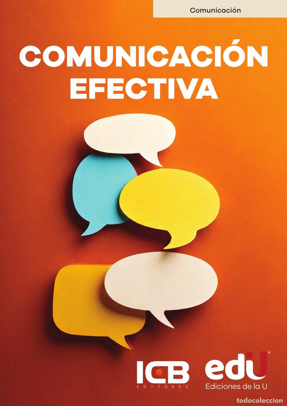 Libros: Comunicaci&oacute;n efectiva - Editores ICB - Foto 1