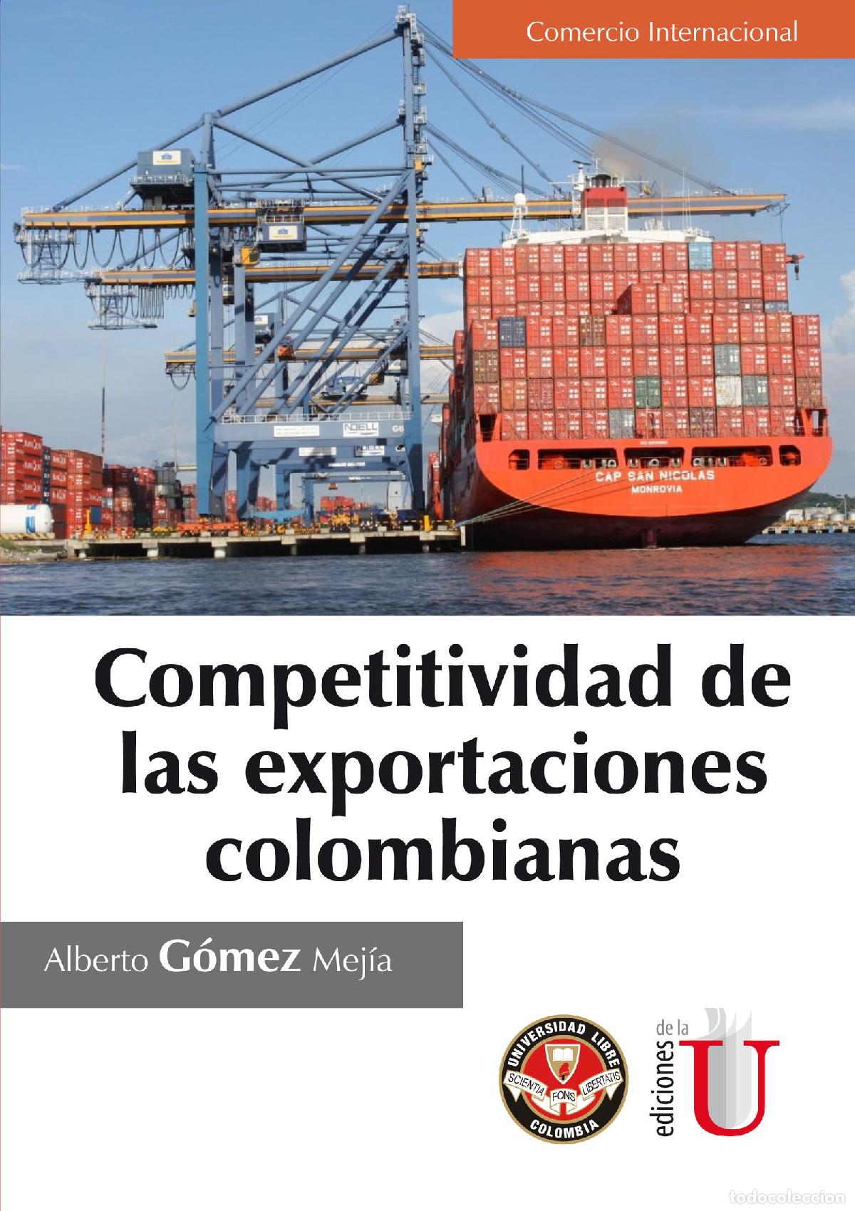 Libros: Competitividad de las exportaciones colombianas - Alberto Gomez Mejia