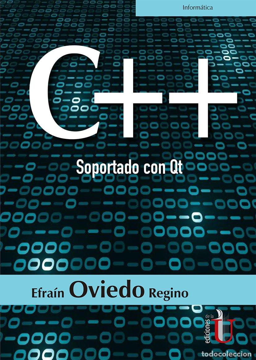 Libros: C++ Soportado con Qt - Efrain Oviedo Regino